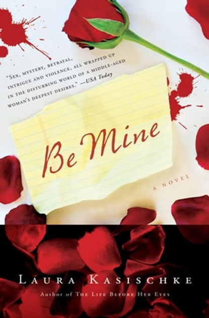 Be Mine, Laura Kasischke - Ebook - 9780547906843