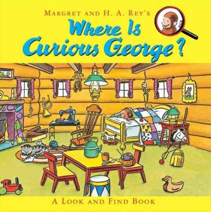 Where Is Curious George? A Look And Find Book, H. A. Rey - Gebonden - 9780547914169