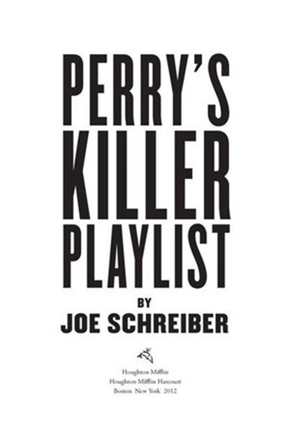 Perry's Killer Playlist, Joe Schreiber - Ebook - 9780547927763