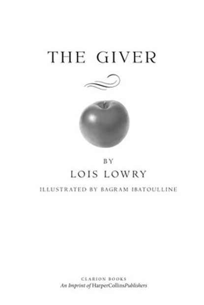 The Giver Illustrated Gift Edition, Lois Lowry - Ebook - 9780547946962