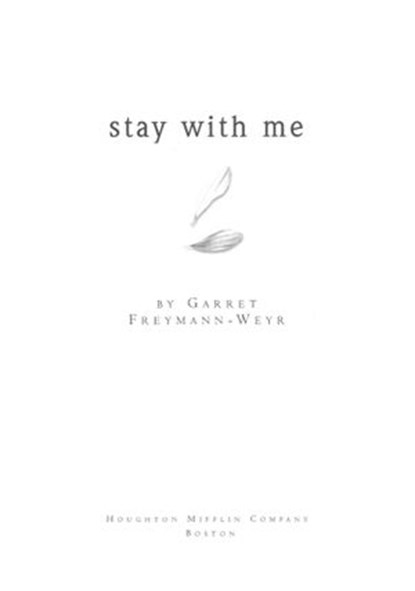 Stay with Me, Garret Freymann-Weyr - Ebook - 9780547975085