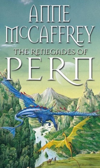 The Renegades Of Pern, Anne McCaffrey - Paperback - 9780552130998