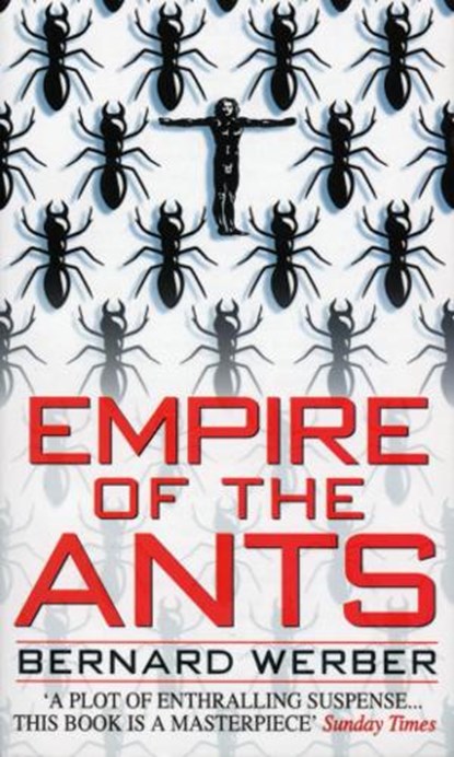 Empire Of The Ants, Bernard Werber - Paperback - 9780552141123
