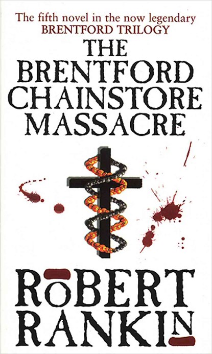 The Brentford Chain-Store Massacre, Robert Rankin - Paperback - 9780552143578
