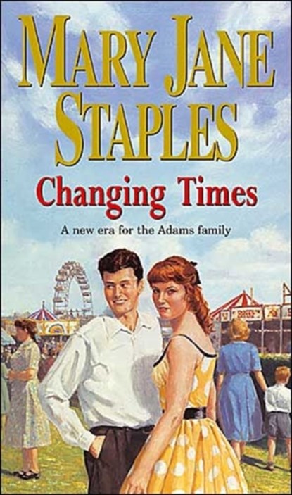 Changing Times, Mary Jane Staples - Paperback - 9780552150460