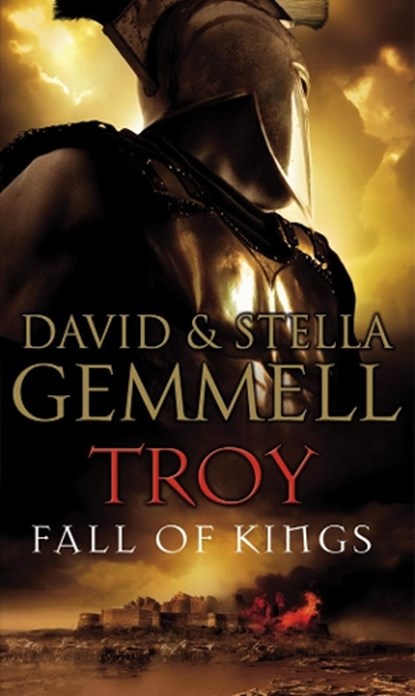 Troy: Fall Of Kings, Stella Graham ; David Gemmell - Paperback - 9780552151139
