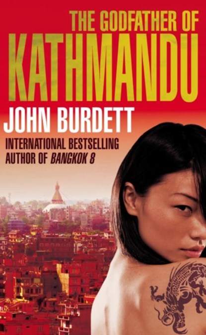 The Godfather of Kathmandu, John Burdett - Paperback - 9780552153607