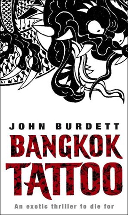 Bangkok Tattoo, John Burdett - Paperback - 9780552154710