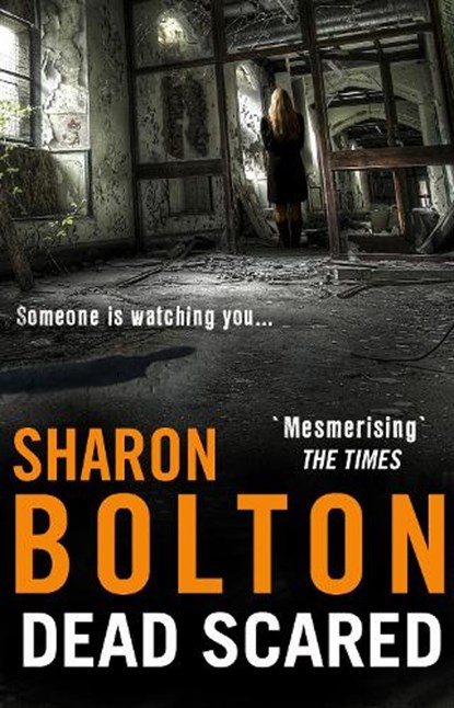 Dead Scared, Sharon Bolton - Paperback - 9780552159838