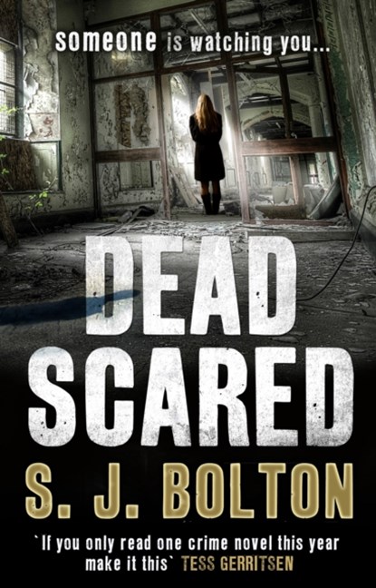 Dead Scared, Sharon Bolton - Paperback - 9780552159838