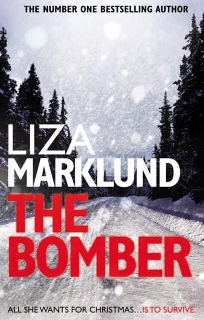 The Bomber, Liza Marklund - Paperback - 9780552160926