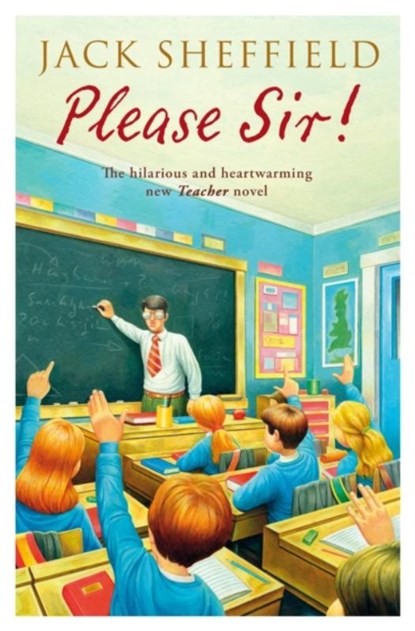 Please Sir!, Jack Sheffield - Paperback - 9780552162203