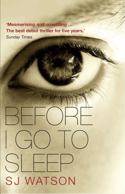 Before I Go To Sleep, S J Watson - Paperback - 9780552164139