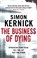 The Business of Dying, Simon Kernick - Paperback - 9780552164283
