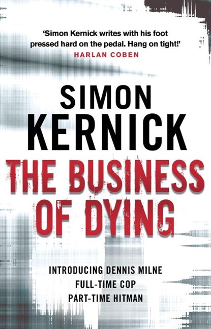 The Business of Dying, Simon Kernick - Paperback - 9780552164283