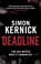 Deadline, Simon Kernick - Paperback - 9780552164306