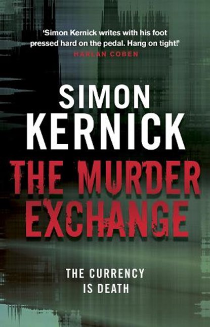 The Murder Exchange, Simon Kernick - Paperback - 9780552164320
