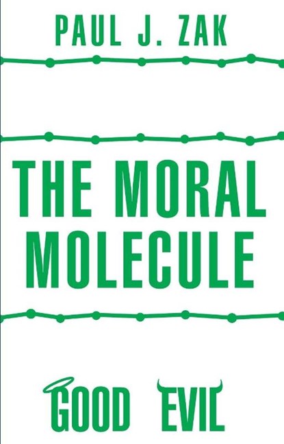 The Moral Molecule, Paul J. Zak - Paperback - 9780552164610