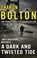 A Dark and Twisted Tide, Sharon Bolton - Paperback - 9780552166386
