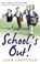 School's Out!, Jack Sheffield - Paperback - 9780552167031
