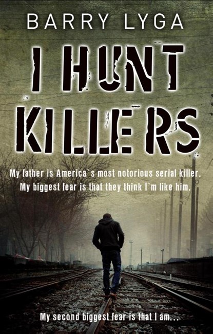 I Hunt Killers, Barry Lyga - Paperback - 9780552167901