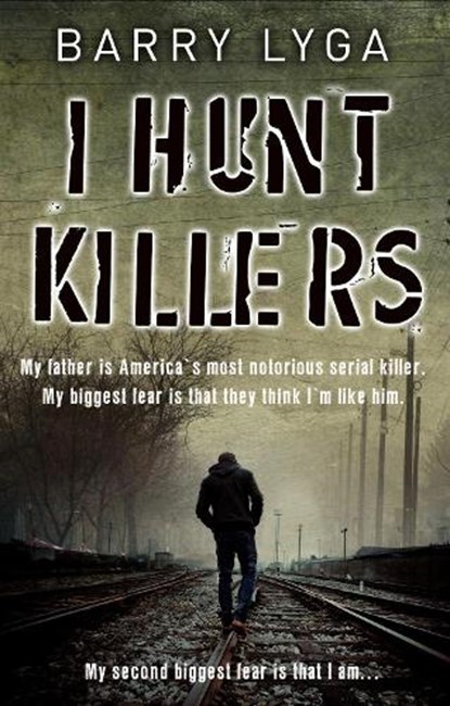 I Hunt Killers, Barry Lyga - Paperback - 9780552167901