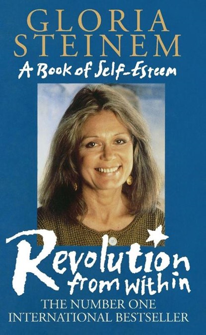 The Revolution From Within, Gloria Steinem - Paperback - 9780552168496