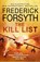 The Kill List, Frederick Forsyth - Paperback - 9780552169325