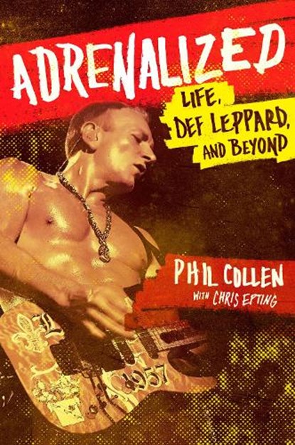 Adrenalized, Philip Collen ; Chris Epting - Paperback - 9780552170451