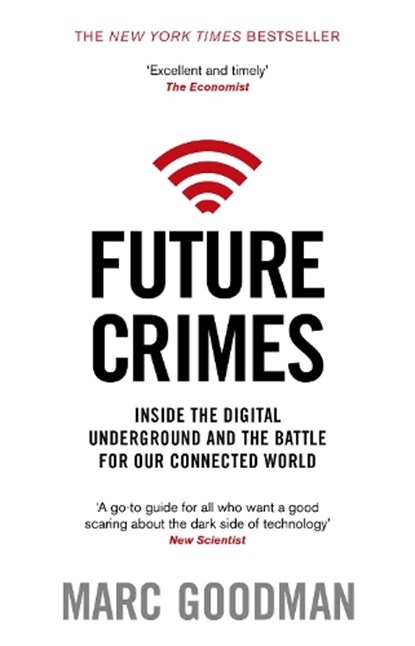 Future Crimes, Marc Goodman - Paperback - 9780552170802
