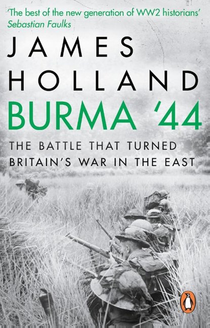 Burma '44, James Holland - Paperback - 9780552172035