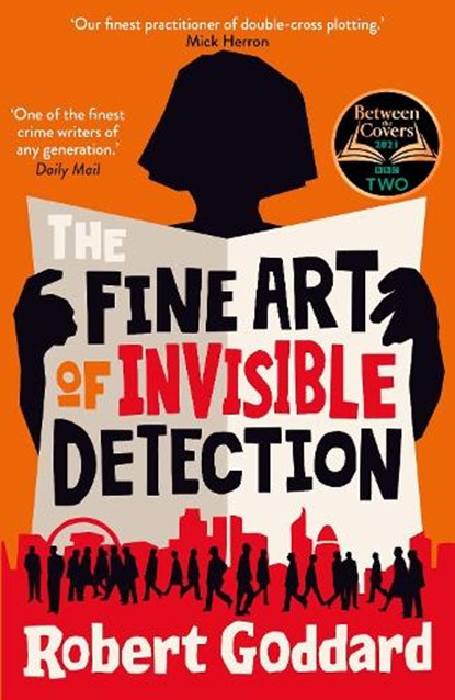 The Fine Art of Invisible Detection, Robert Goddard - Paperback - 9780552172622