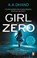 Girl Zero, A. A. Dhand - Paperback - 9780552172790