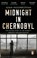 Midnight in Chernobyl, Adam Higginbotham - Paperback - 9780552172899