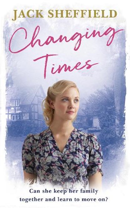 Changing Times, Jack Sheffield - Paperback - 9780552174046