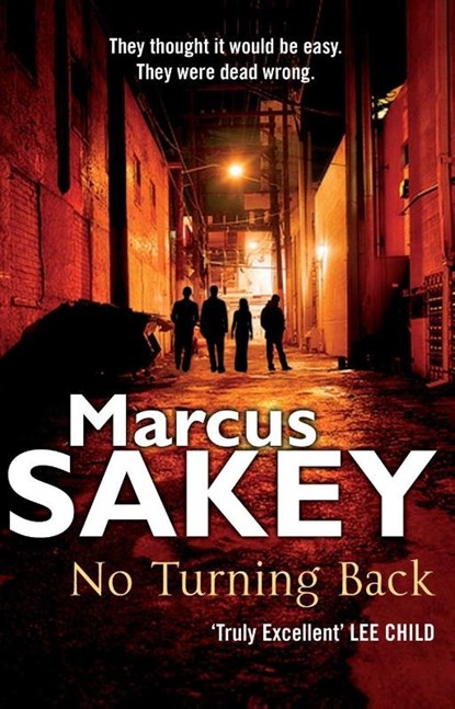 No Turning Back, Marcus Sakey - Paperback - 9780552174626
