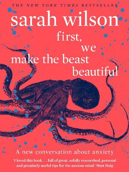 First, We Make the Beast Beautiful, Sarah Wilson - Paperback - 9780552175029