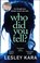 Who Did You Tell?, Lesley Kara - Paperback - 9780552175517