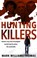Hunting Killers, Mark Williams-Thomas - Paperback - 9780552176149