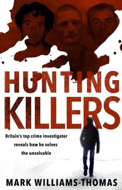 Hunting Killers, Mark Williams-Thomas - Paperback - 9780552176149