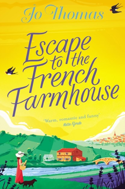 Escape to the French Farmhouse, Jo Thomas - Paperback - 9780552176842