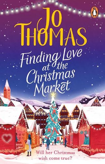 Finding Love at the Christmas Market, Jo Thomas - Paperback - 9780552176859