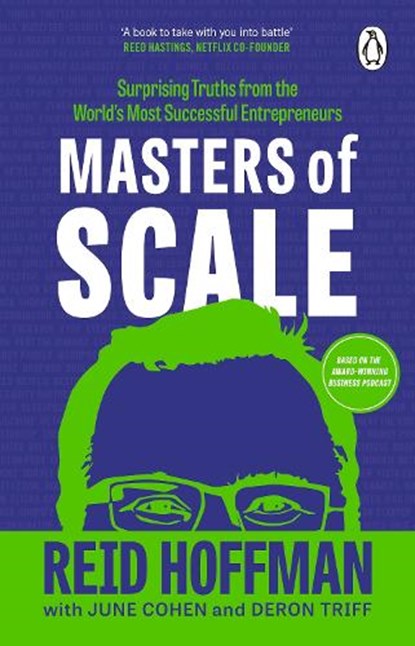 Masters of Scale, Reid Hoffman ; June Cohen ; Deron Triff - Paperback - 9780552178297