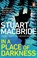 In a Place of Darkness, Stuart MacBride - Paperback - 9780552178334