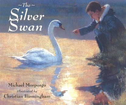The Silver Swan, Michael Morpurgo - Paperback - 9780552546140