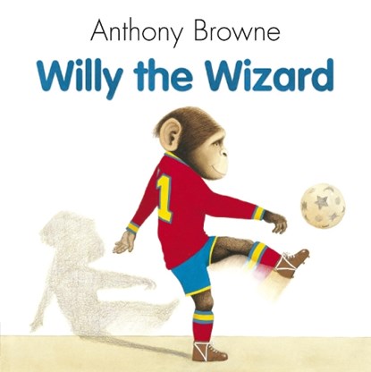Willy The Wizard, Anthony Browne - Paperback - 9780552549356