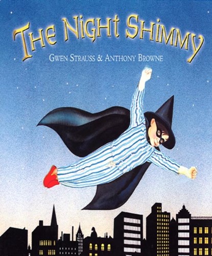 The Night Shimmy, Anthony Browne - Paperback - 9780552549363