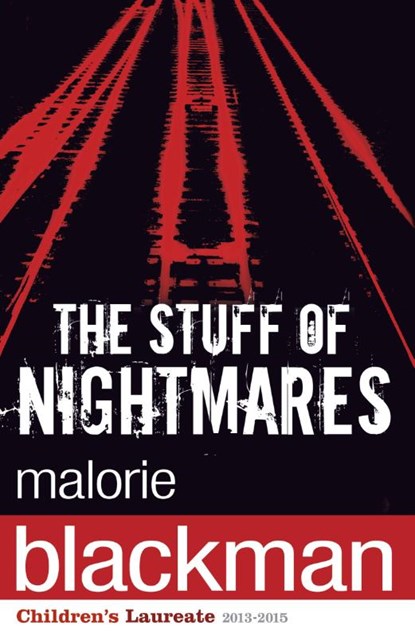 The Stuff of Nightmares, Malorie Blackman - Paperback - 9780552554633