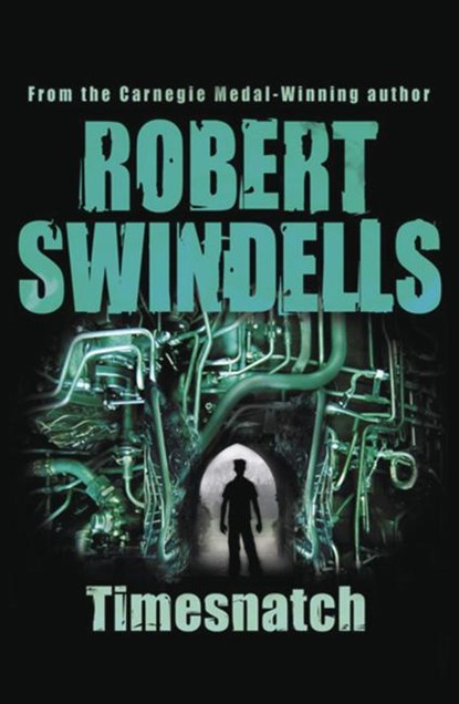 Timesnatch, Robert Swindells - Paperback - 9780552555920