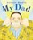 My Dad, Anthony Browne - Paperback - 9780552560061